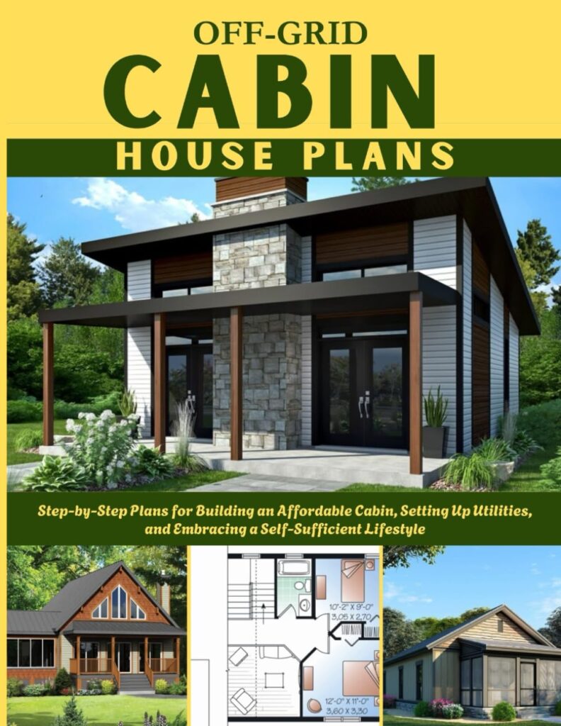 Off-Grid Cabin House Plans